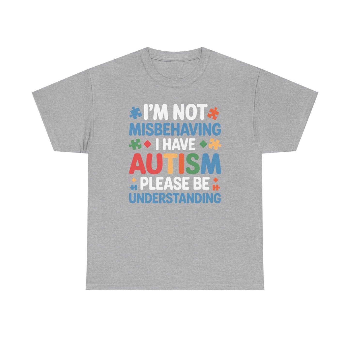 Autism Awareness I'm Not Misbehaving I Have Autism T-Shirt