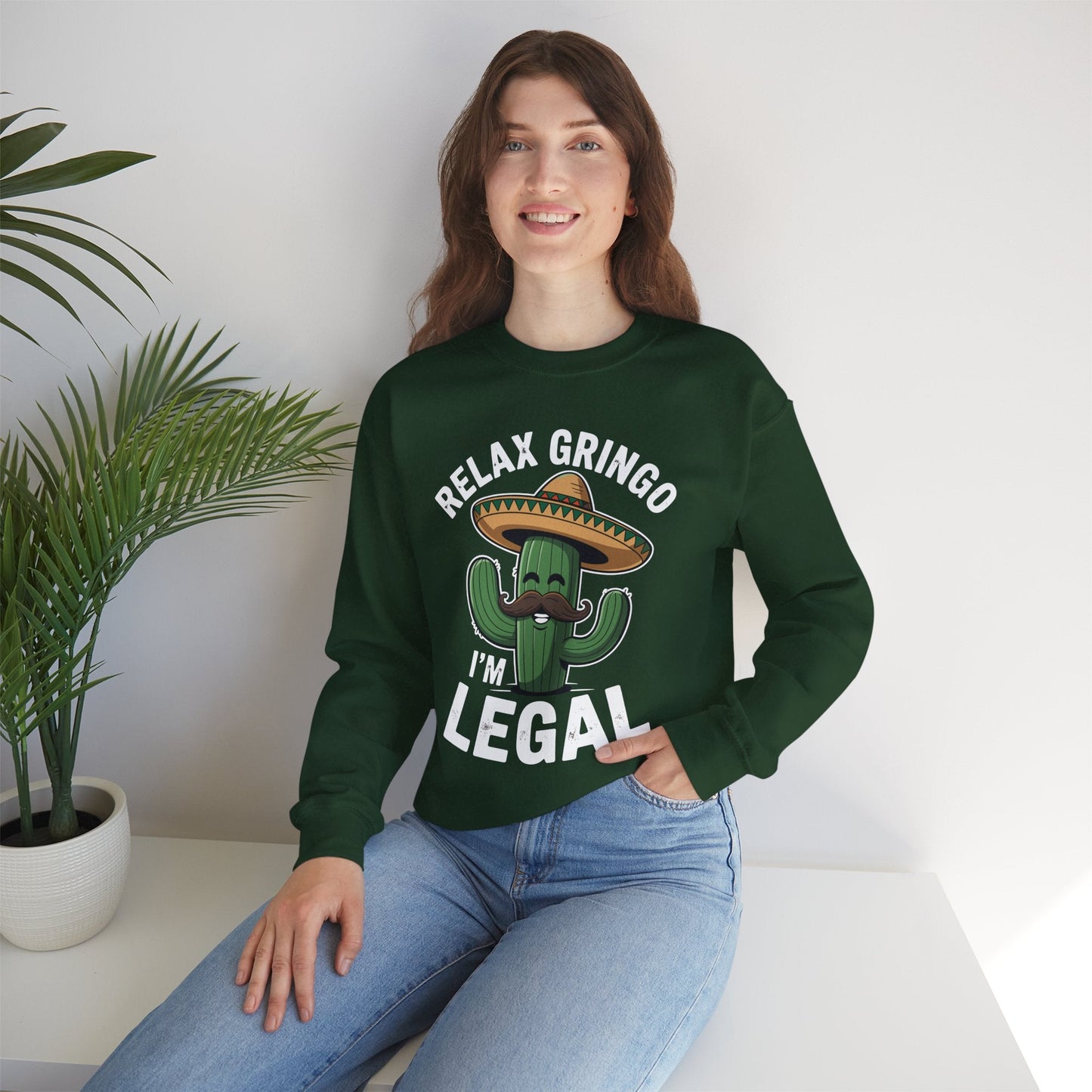 Funny Relax Gringo Im Legal Cinco De Mayo Mexican Immigrant Sweatshirt
