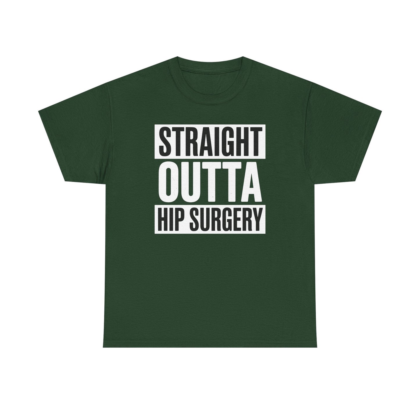 Straight Outta Hip Surgery Get Well Hip Replacement Recovery T-Shirt