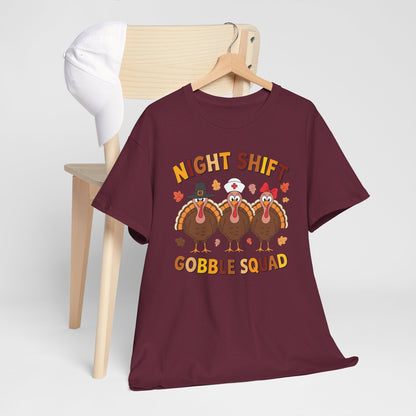 Night Shift Gobble Squad Night Worker Staff Thanksgiving T-Shirt