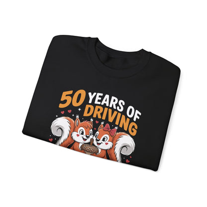 50th Wedding Anniversary 50 Years Of Driving Each Other Nuts Sweatshirt