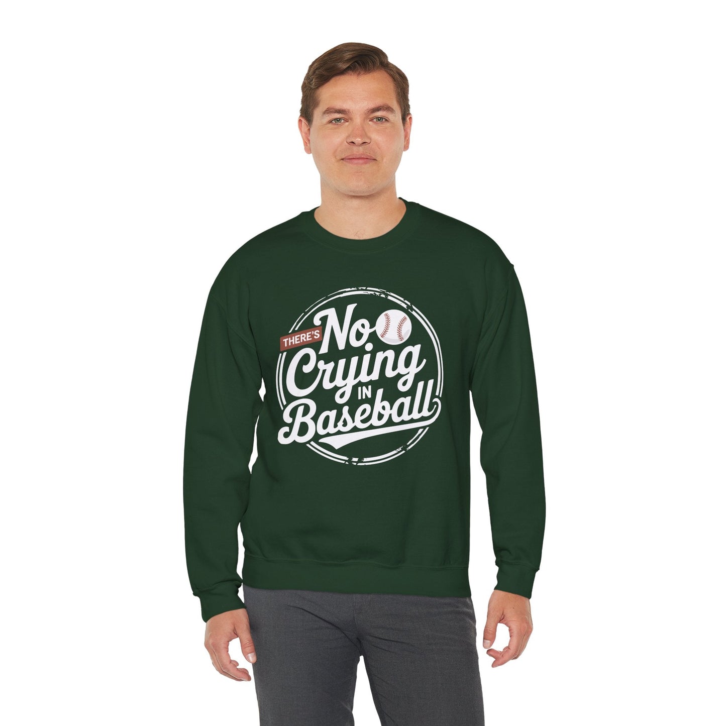 There Is No Crying In Baseball Funny Game Day Baseball Sweatshirt