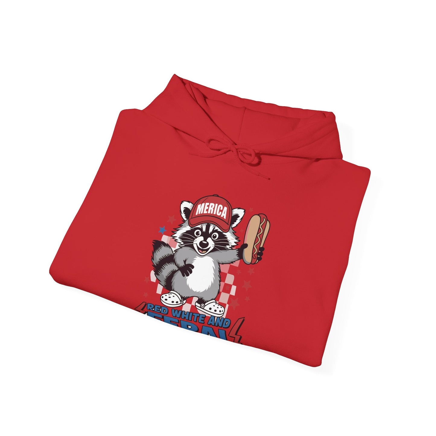 Red White And Feral Raccoon 4th of July Saying Meme Hoodie