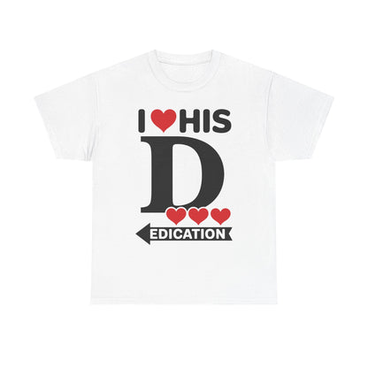 Funny Valentine's Day Couple Matching I Love His Dedication T-Shirt