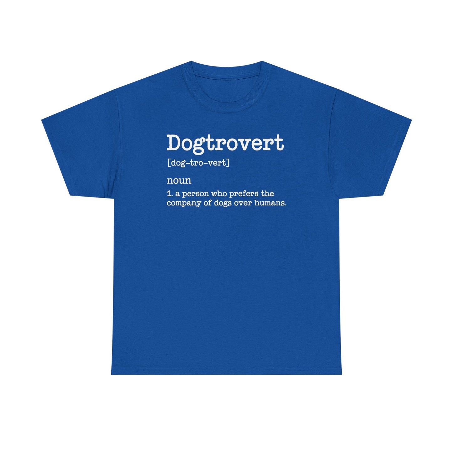 Dogtrovert Definition, Funny Dog Shirts For Men Women