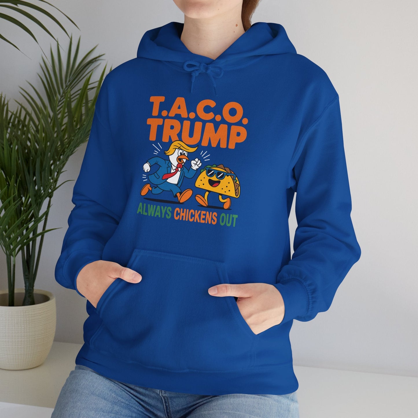 Funny Taco Trump Always Chickens Out T.A.C.O Hoodie