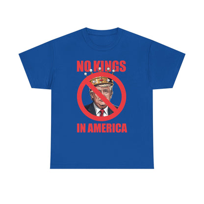 No kings in America T-Shirt