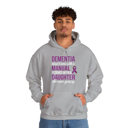 Dementia Doesn't Come With a Manual It Comes With a Daughter Hoodie