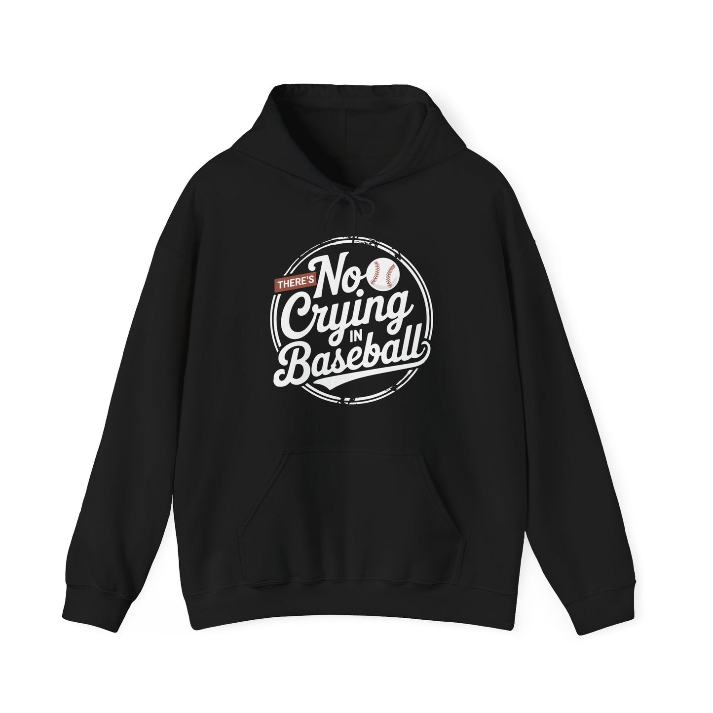 There Is No Crying In Baseball Funny Game Day Baseball Hoodie