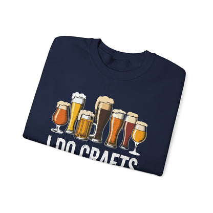 Craft Beer Vintage I Do Crafts Home Brew Art Sweatshirt