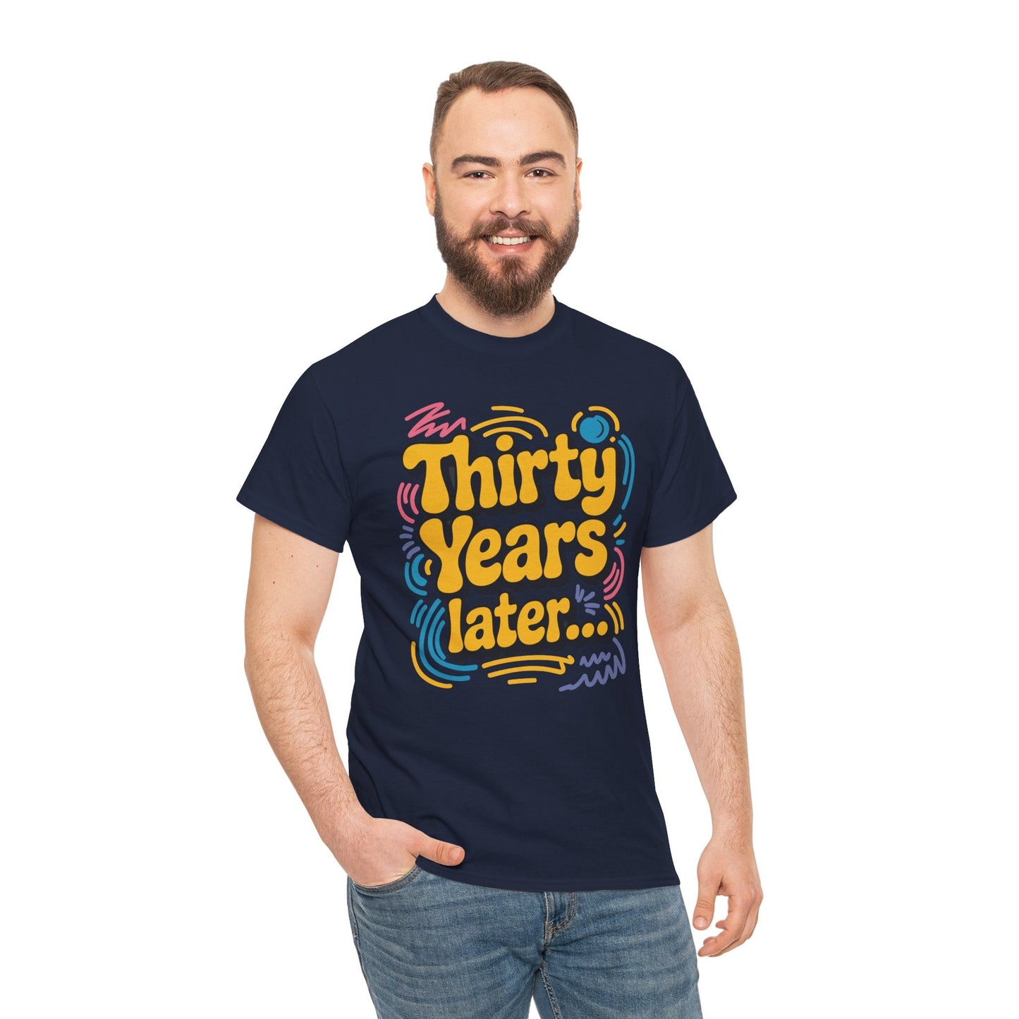 Thirty Years Later 30 Years 30th Birthday Party Funny Meme T-Shirt
