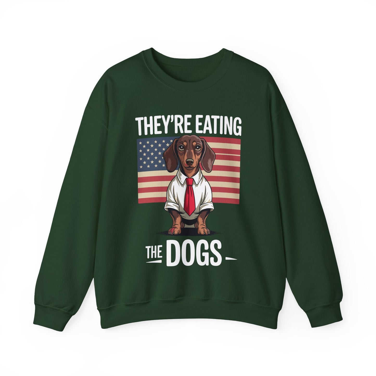 They're Eating the Dogs Trump Hot Dog Sweatshirt