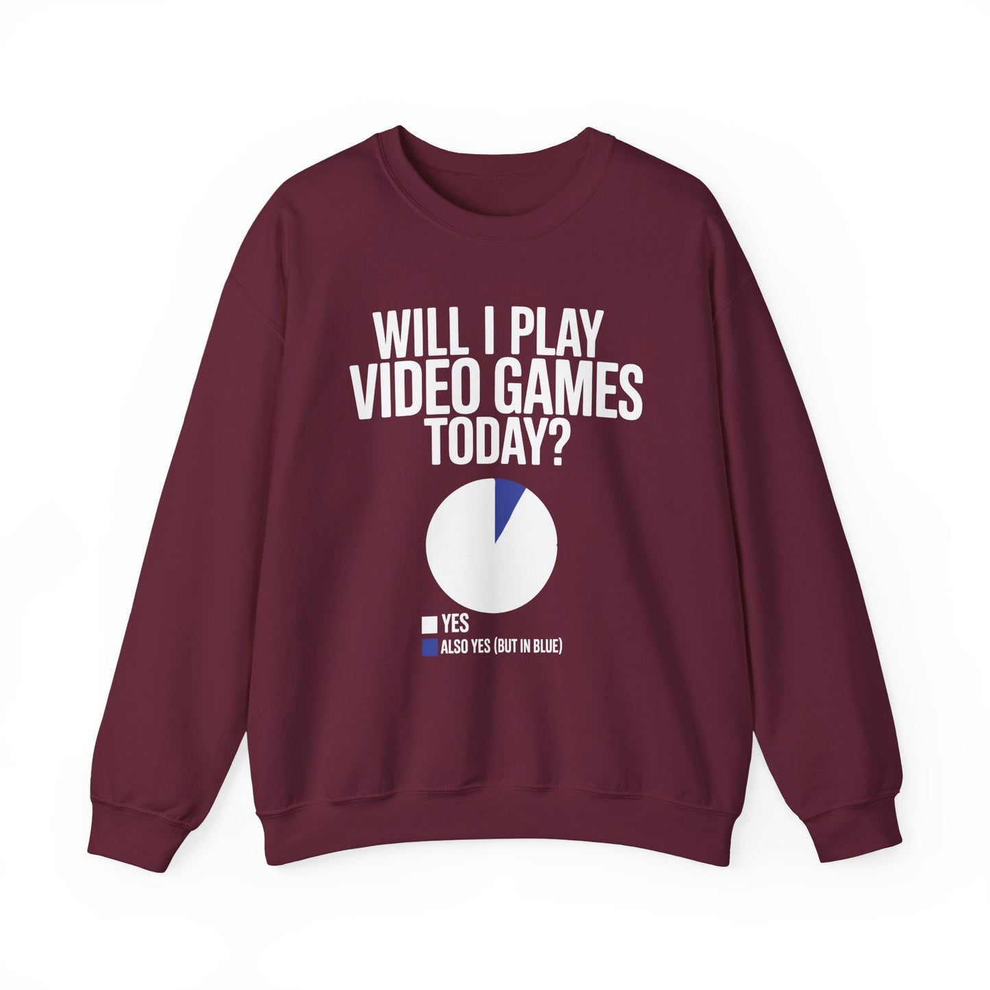 Funny Will I play Video Games today Gamer Gaming Sweatshirt