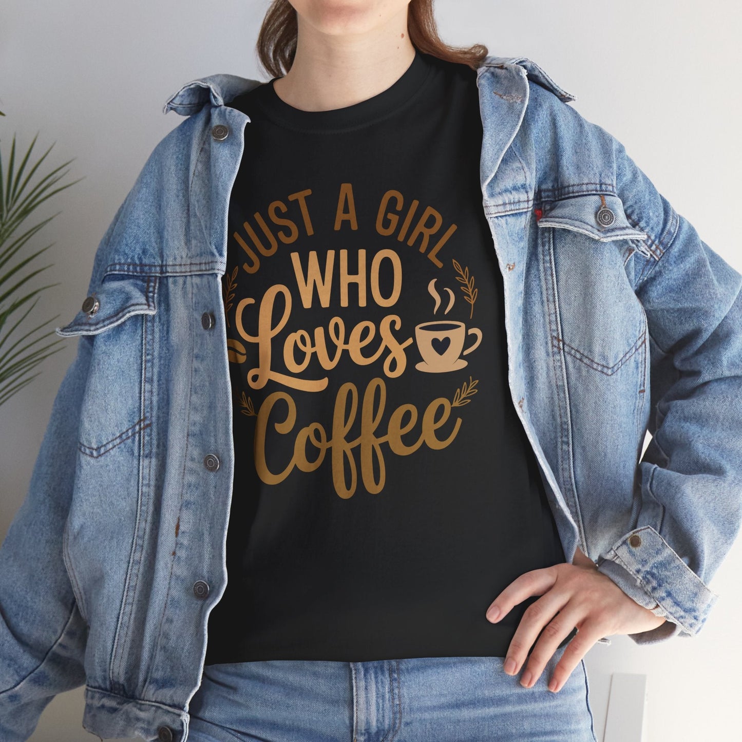 Just A Girl Who Loves Coffee Womens Coffee Lover T-Shirt