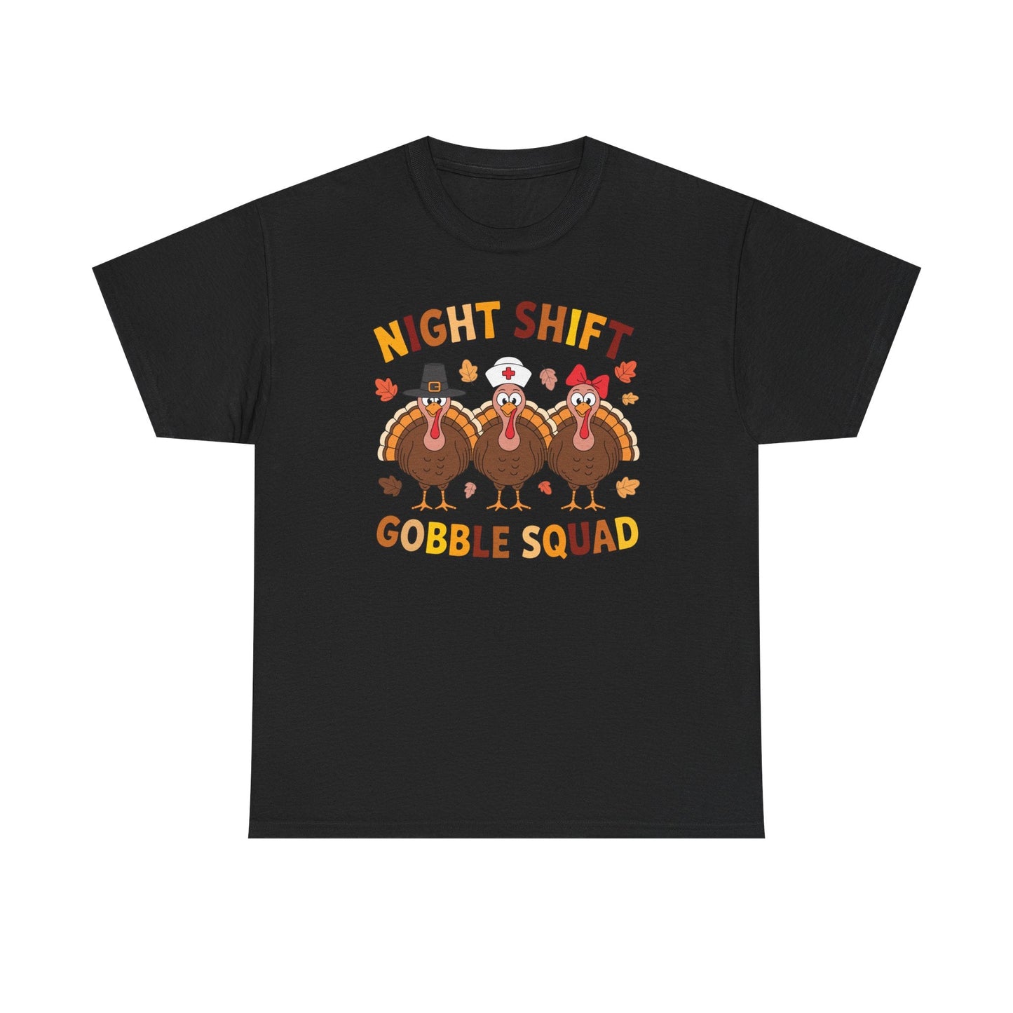 Night Shift Gobble Squad Night Worker Staff Thanksgiving T-Shirt