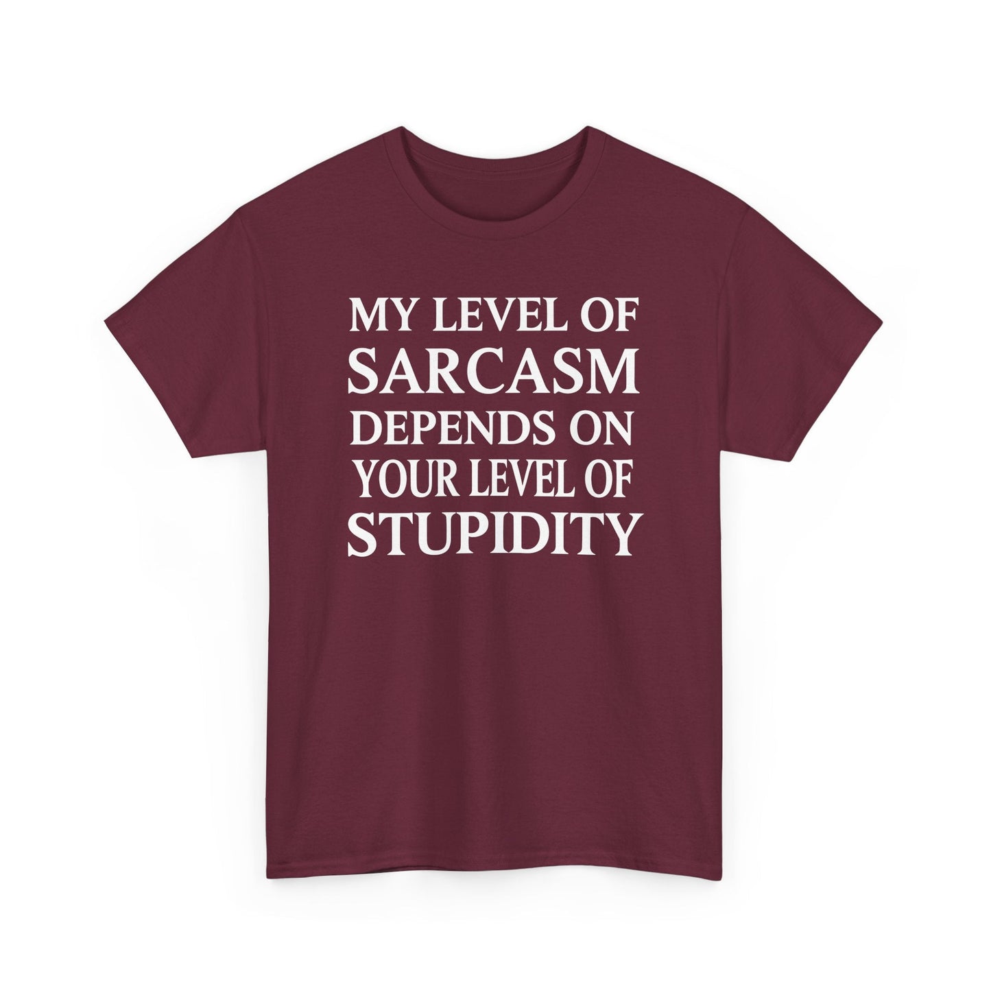 Funny Sarcastic Humor My Level of Sarcasm Sarcastic Quote T-Shirt