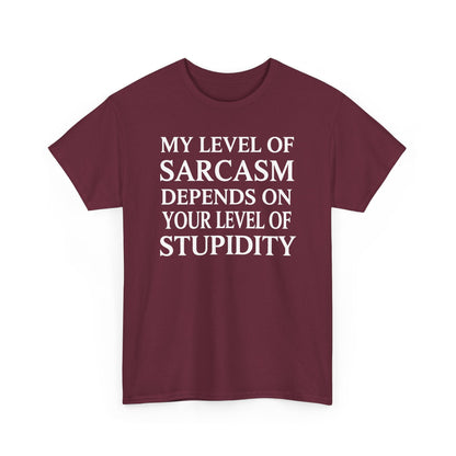 Funny Sarcastic Humor My Level of Sarcasm Sarcastic Quote T-Shirt