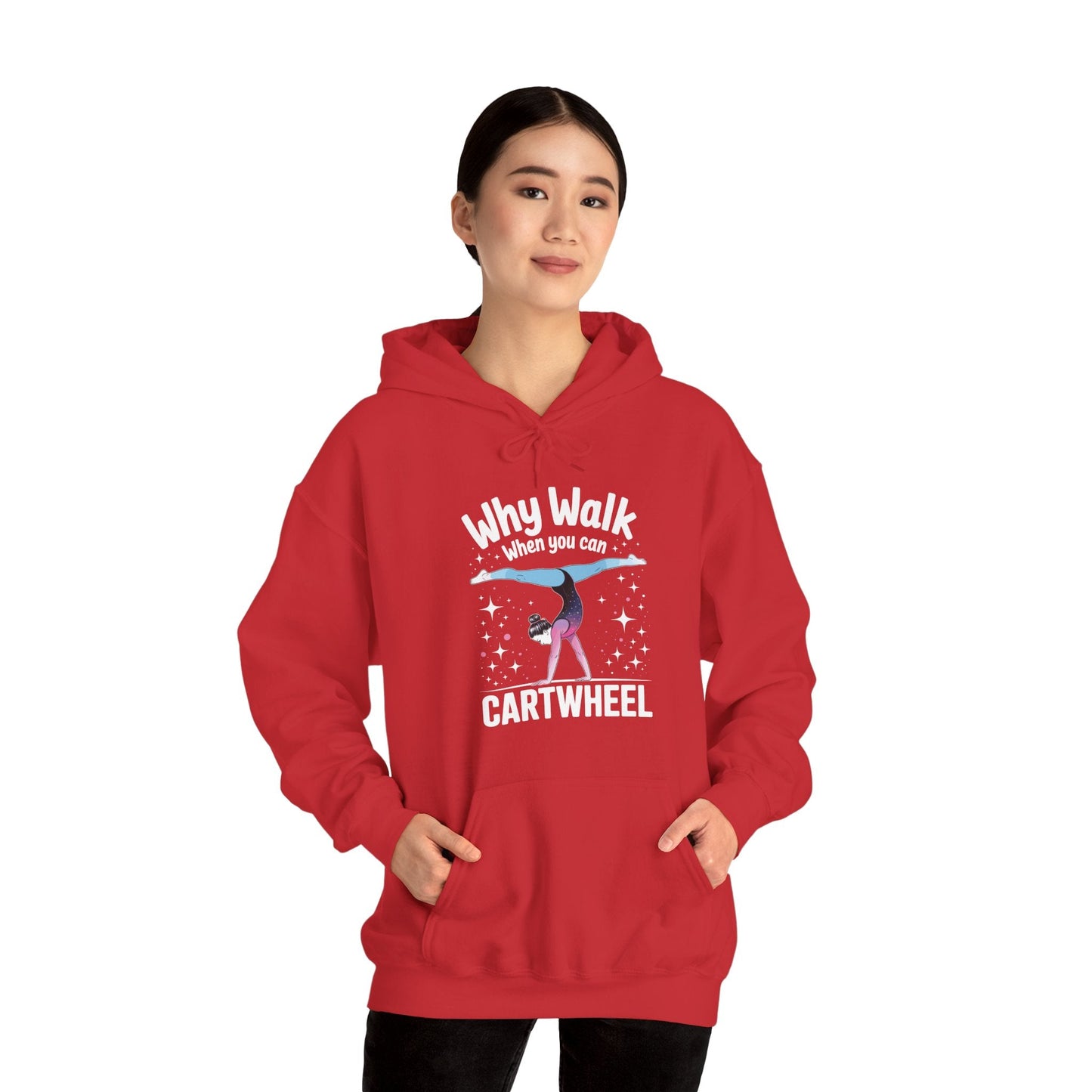 Why Walk When You can Cartwheel Gymnast Girls Gymnastics Hoodie