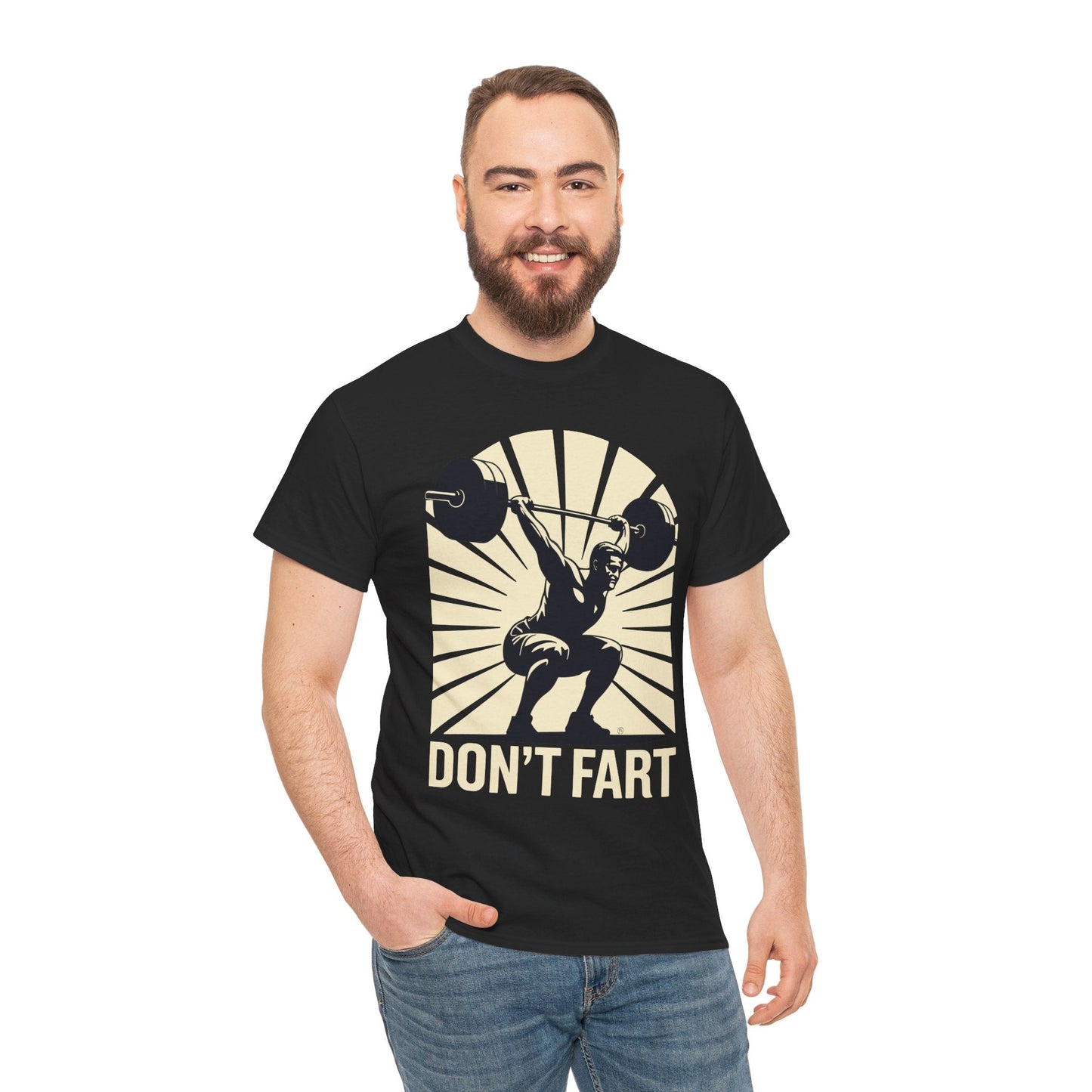 Don't Fart Fitness Gym Workout Weights Squat Humor T-Shirt
