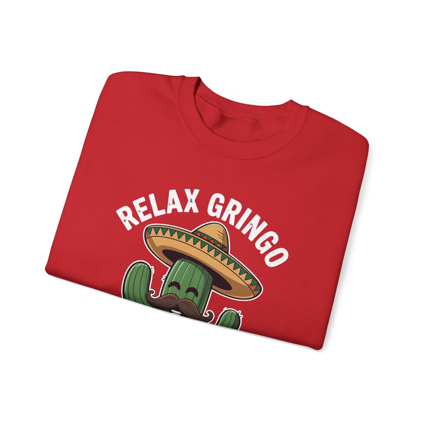 Funny Relax Gringo Im Legal Cinco De Mayo Mexican Immigrant Sweatshirt