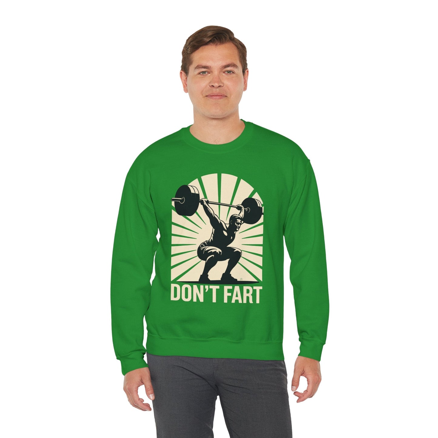 Don't Fart Fitness Gym Workout Weights Squat Humor Sweatshirt