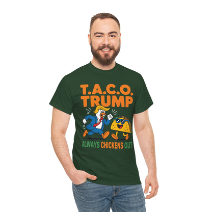 Funny Taco Trump Always Chickens Out T.A.C.O T-Shirt