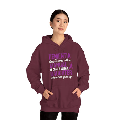 Dementia Doesn't Come With a Manual It Comes With a Daughter Hoodie