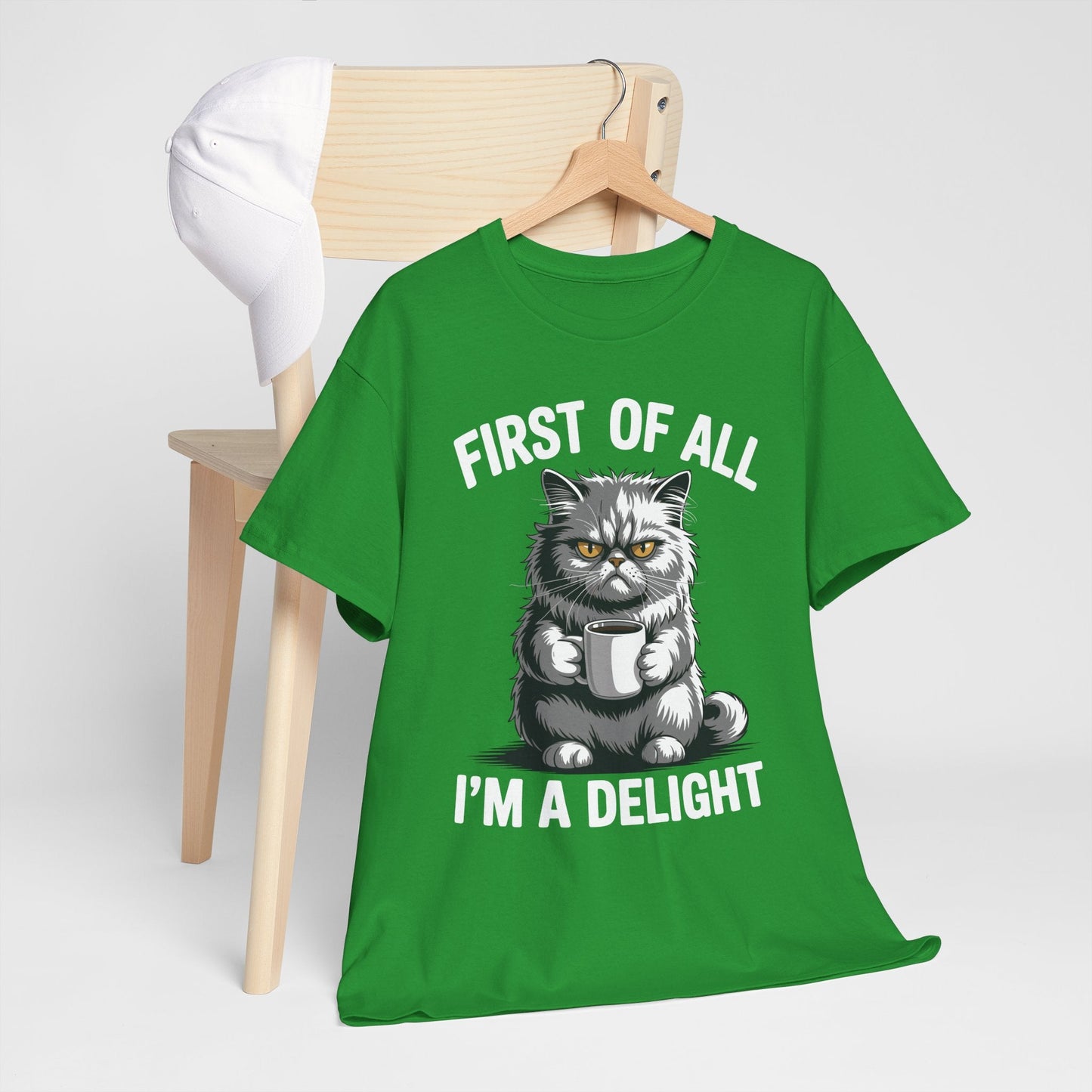 First Of All I'm A Delight Sarcastic Angry Cat Coffee Lover T-Shirt for Men Women