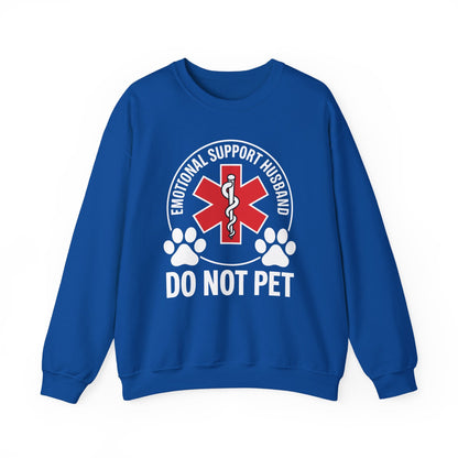 Emotional Support Husband Do Not Pet Sweatshirt
