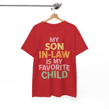 My Son In Law Is My Favorite Child Mothers Day Mother in Law T-Shirt