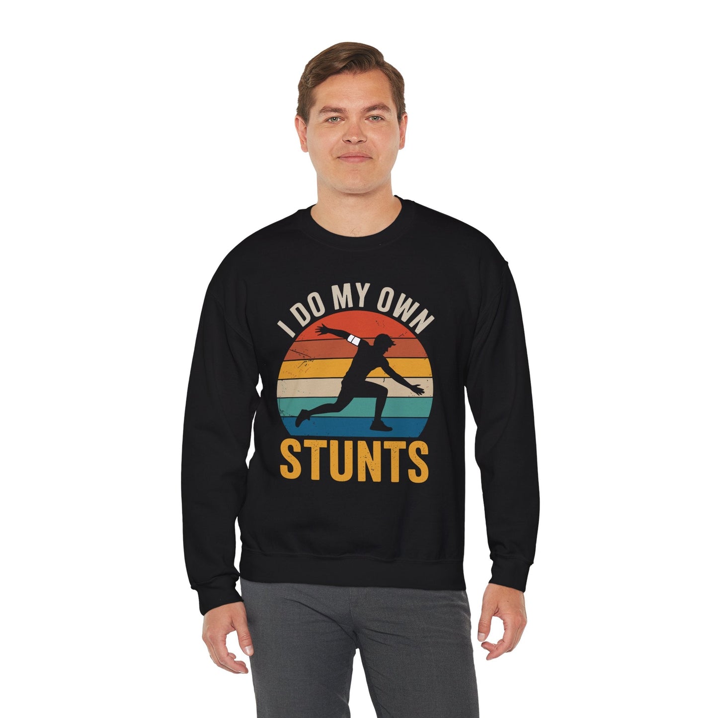 Funny I Do All My Own Stunts Broken Bones Sweatshirt