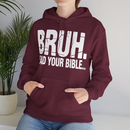Funny Meme Bruh Read Your Bible Christian Religious Faith Hoodie