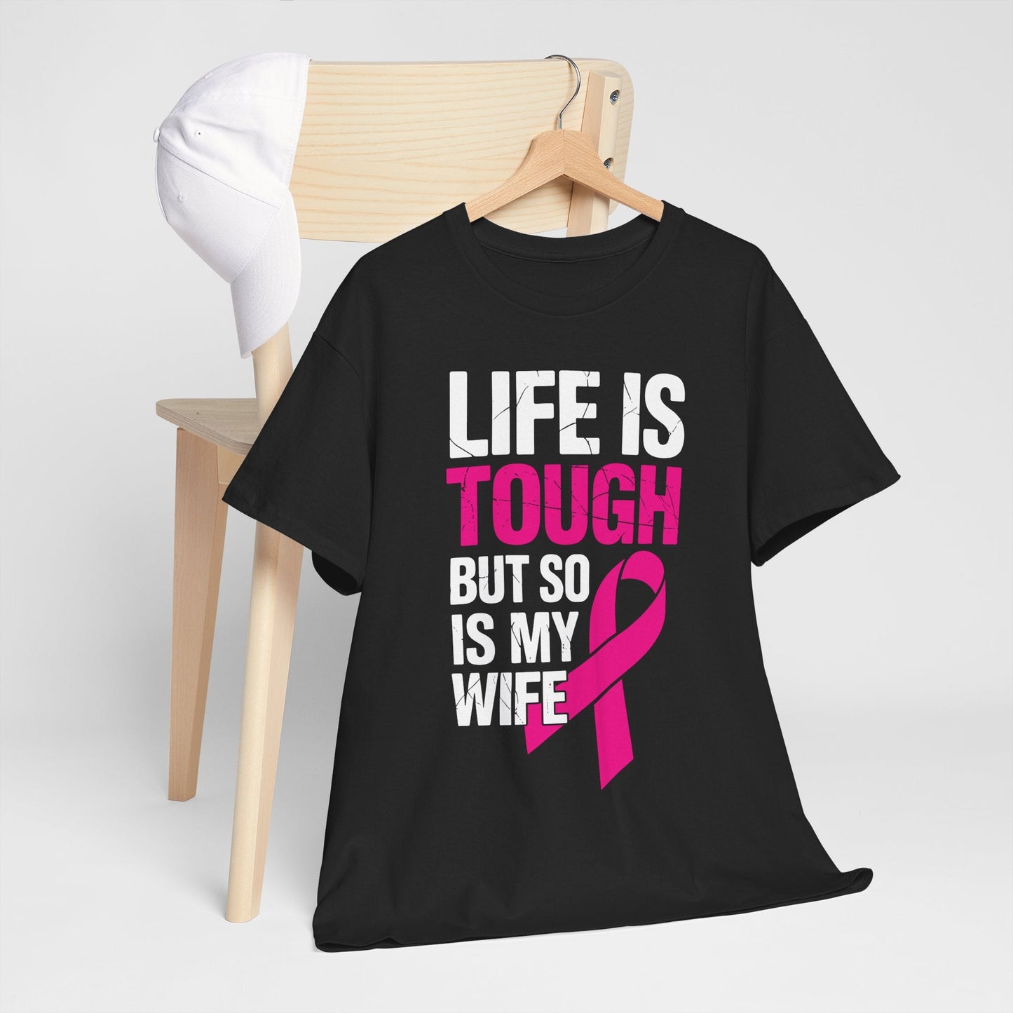 Life Is Tough But So Is My Wife Breast Cancer Awareness Gift T-Shirt