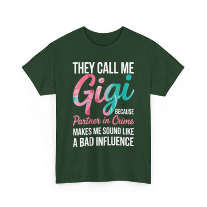 They Call Me Gigi Because Partner In Crime Shirt Mothers Day T-Shirt
