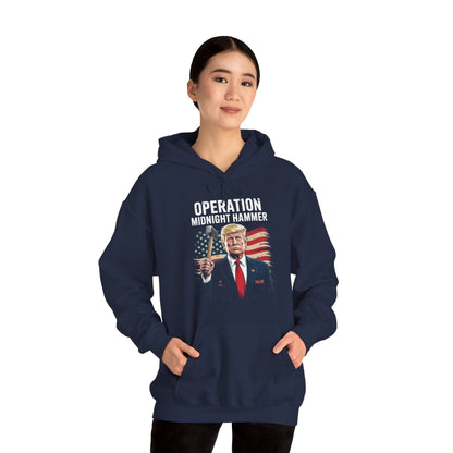 Funny Trump Operation Midnight Hammer Hoodie