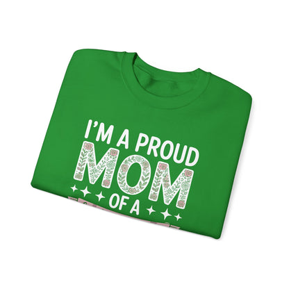 I'm A Proud Mom Gift From Son To Mom Funny Mothers Day Sweatshirt