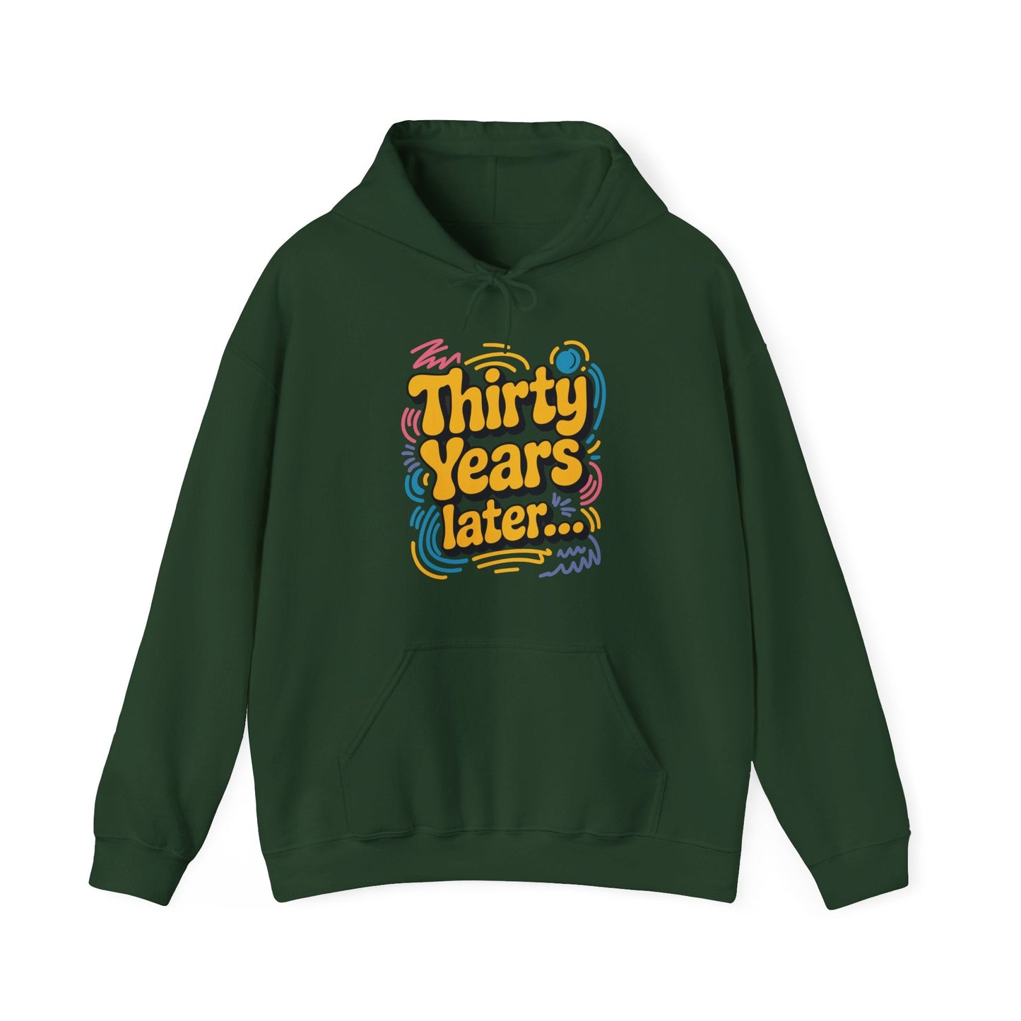 Thirty Years Later 30 Years 30th Birthday Party Funny Meme Hoodie