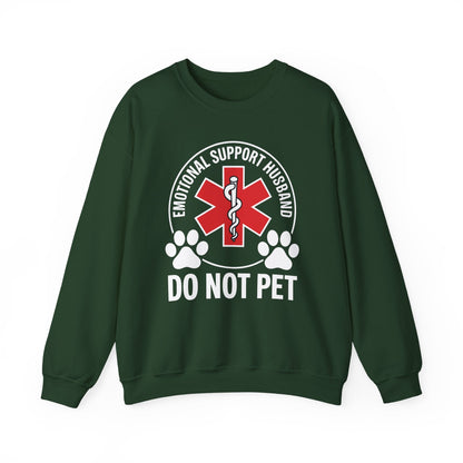 Emotional Support Husband Do Not Pet Sweatshirt