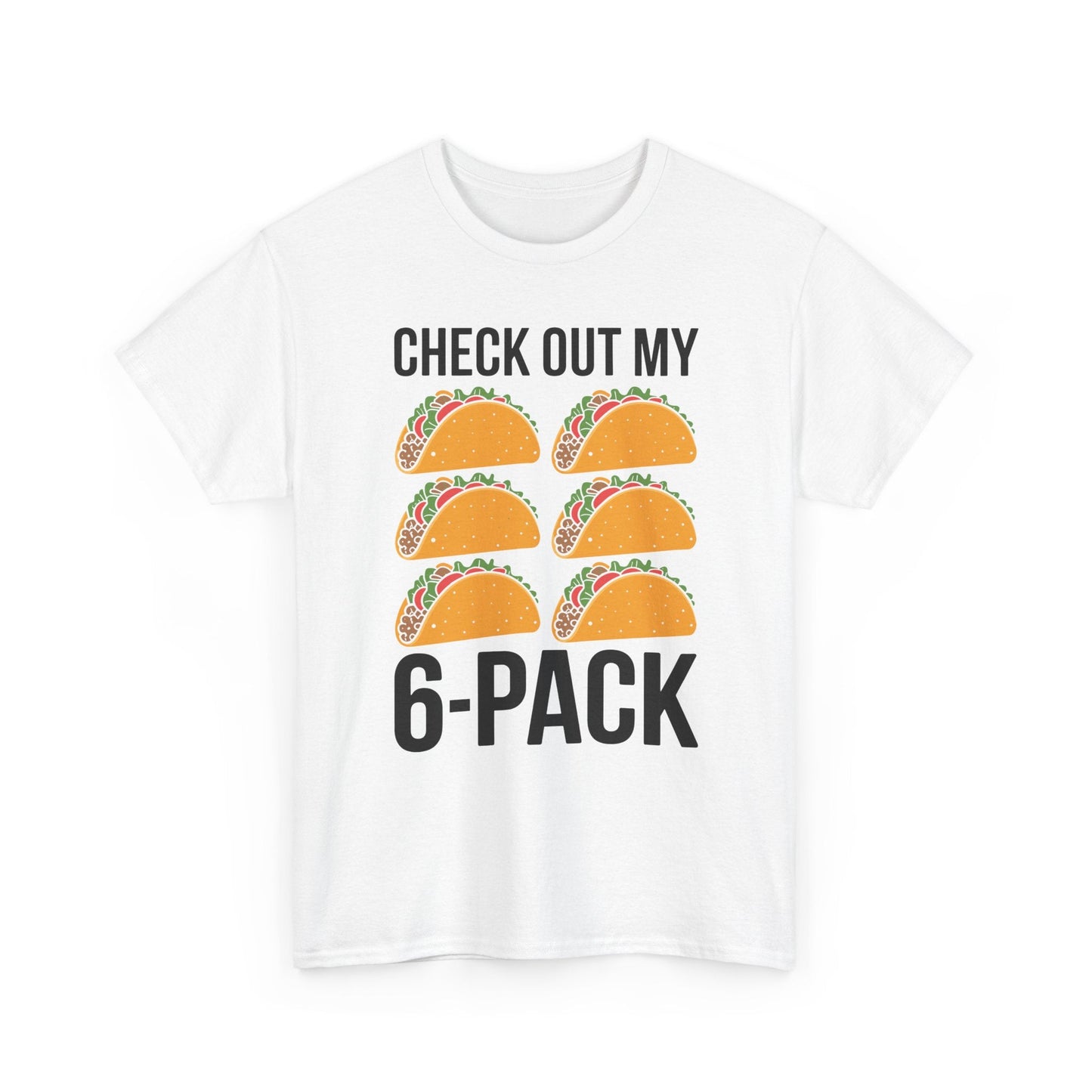 Funny 6 Pack Fitness Taco Mexican Gym Top for Taco Lovers T-Shirt