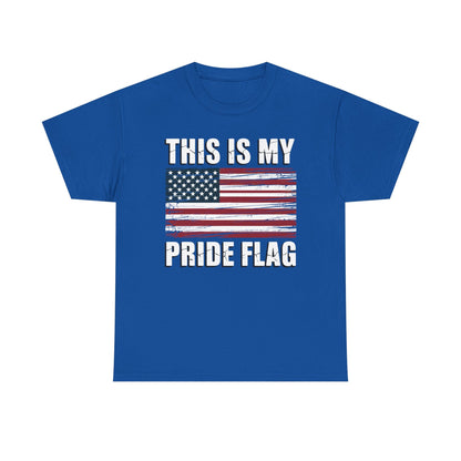 This Is My Pride Flag USA American 4th of July Patriotic T-Shirt