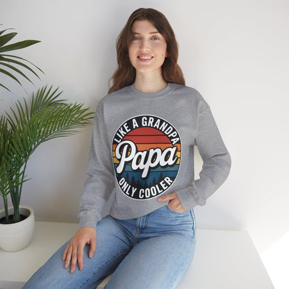 PAPA like a Grandpa ONLY COOLER Funny Dad Papa Definition Sweatshirt