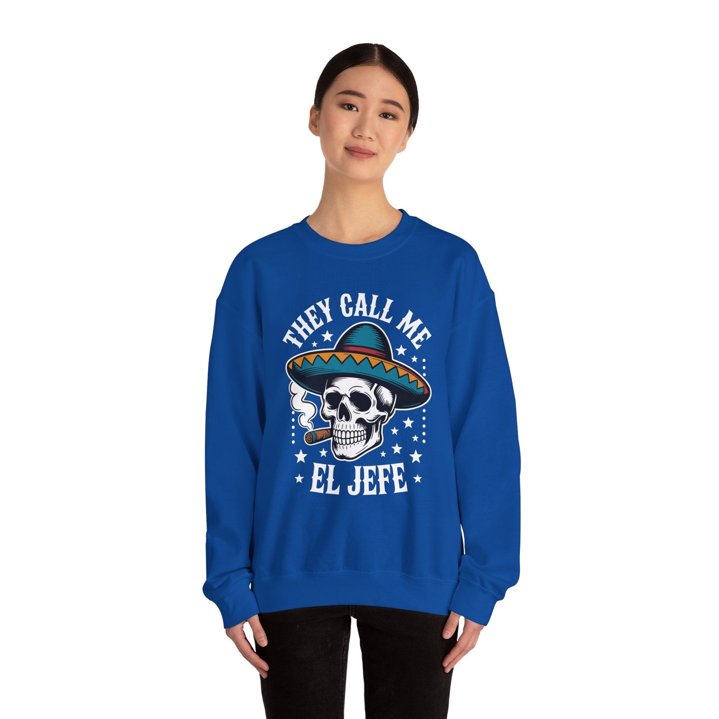 They Call Me El Jefe Mexican Sugar Skull Cinco De Mayo Sweatshirt