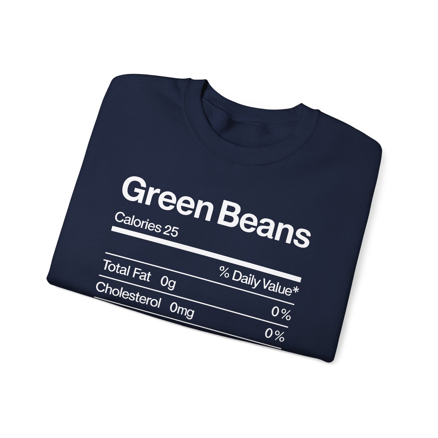 Green Beans Nutrition Facts Funny Thanksgiving Christmas Sweatshirt