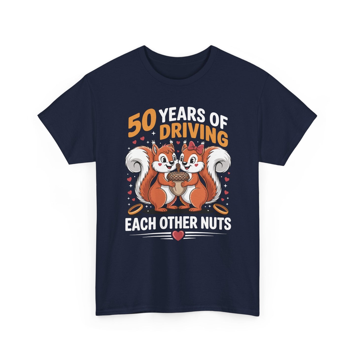 50th Wedding Anniversary 50 Years Of Driving Each Other Nuts T-Shirt