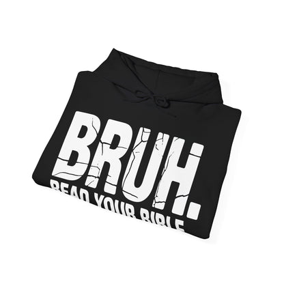 Funny Meme Bruh Read Your Bible Christian Religious Faith Hoodie
