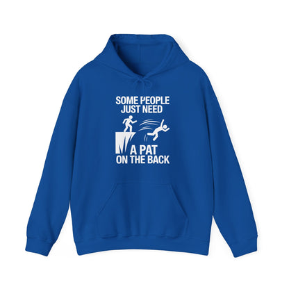 Funny Pat On The Back Adult Sarcastic Design Hoodie