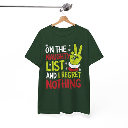On The Naughty List And I Regret Nothing Funny Christmas Tee T-Shirt