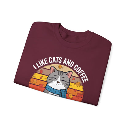 I Like Cats And Coffee And Maybe 3 People , Cats Lover Sweatshirt