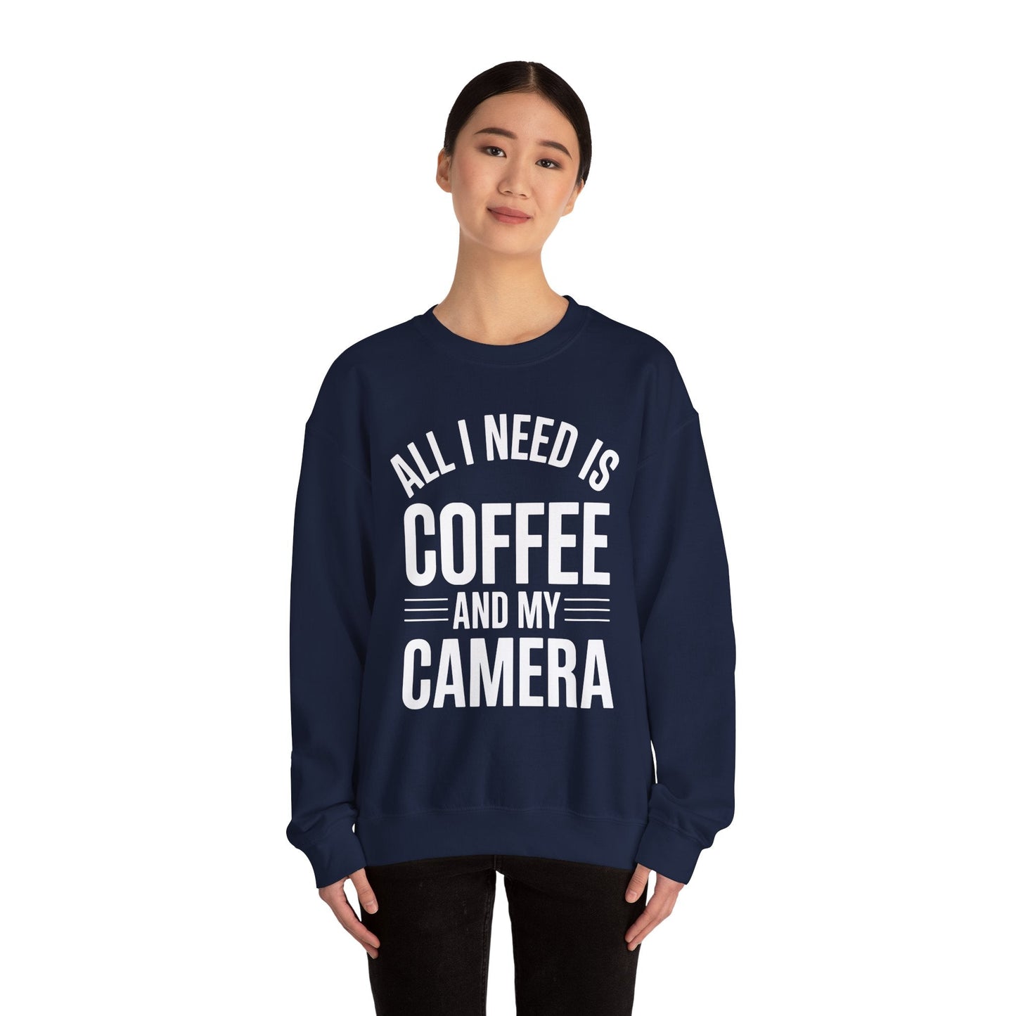 All I Need Is Coffee And My Camera Photography Gift Sweatshirt