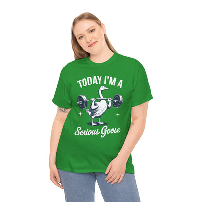 Funny Today I'm A Serious Goose Lifting Weights Gym Fitness T-Shirt